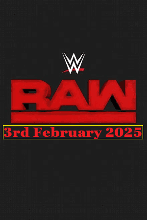 Download WWE Monday Night Raw (3rd February 2025) Hindi | English Full WWE Show 480p 720p 1080p WEB-DL Vegamovies